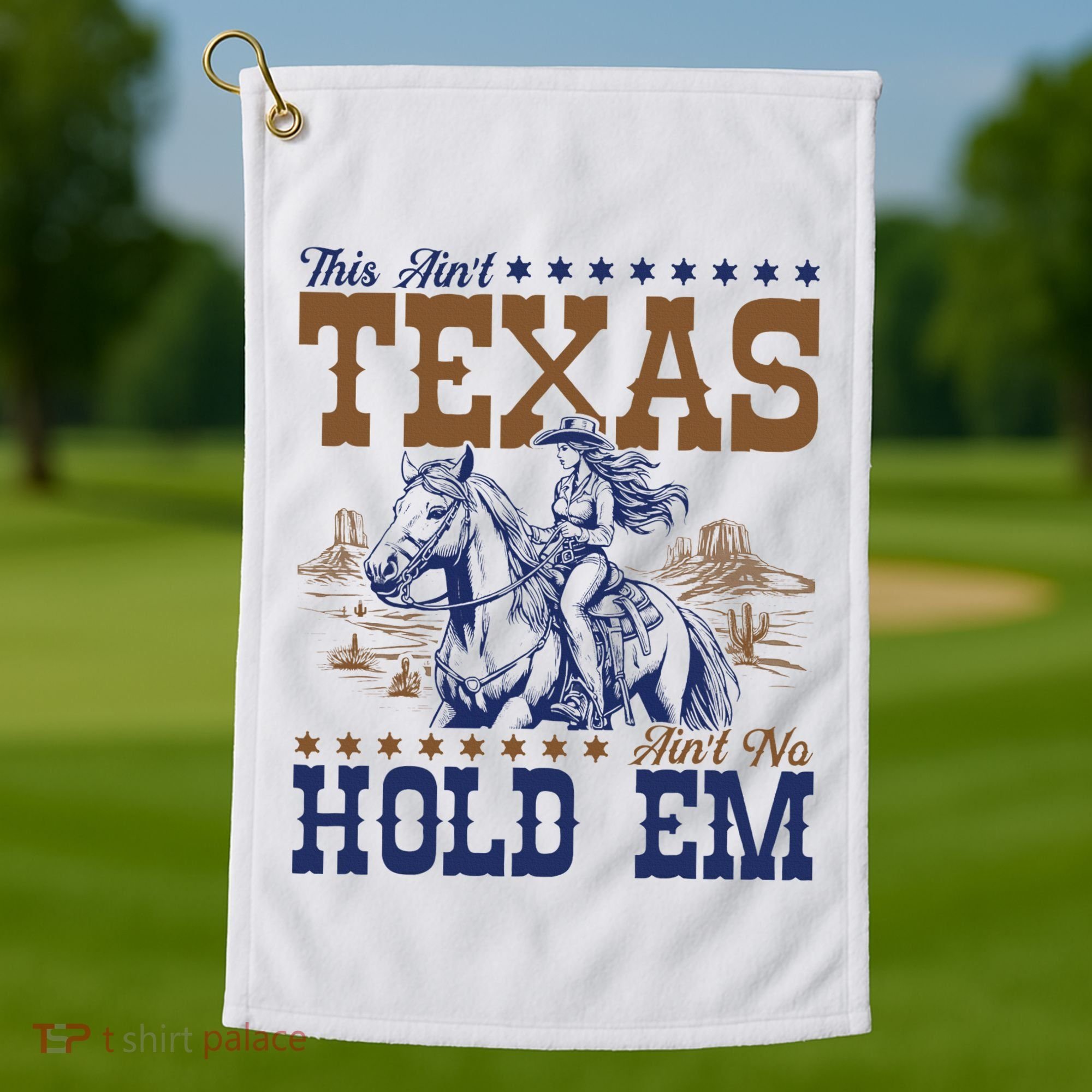 This AinT Texas AinT No Hold Em Golf Towel