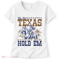 This AinT Texas AinT No Hold Em Women's T-Shirt thumb 0