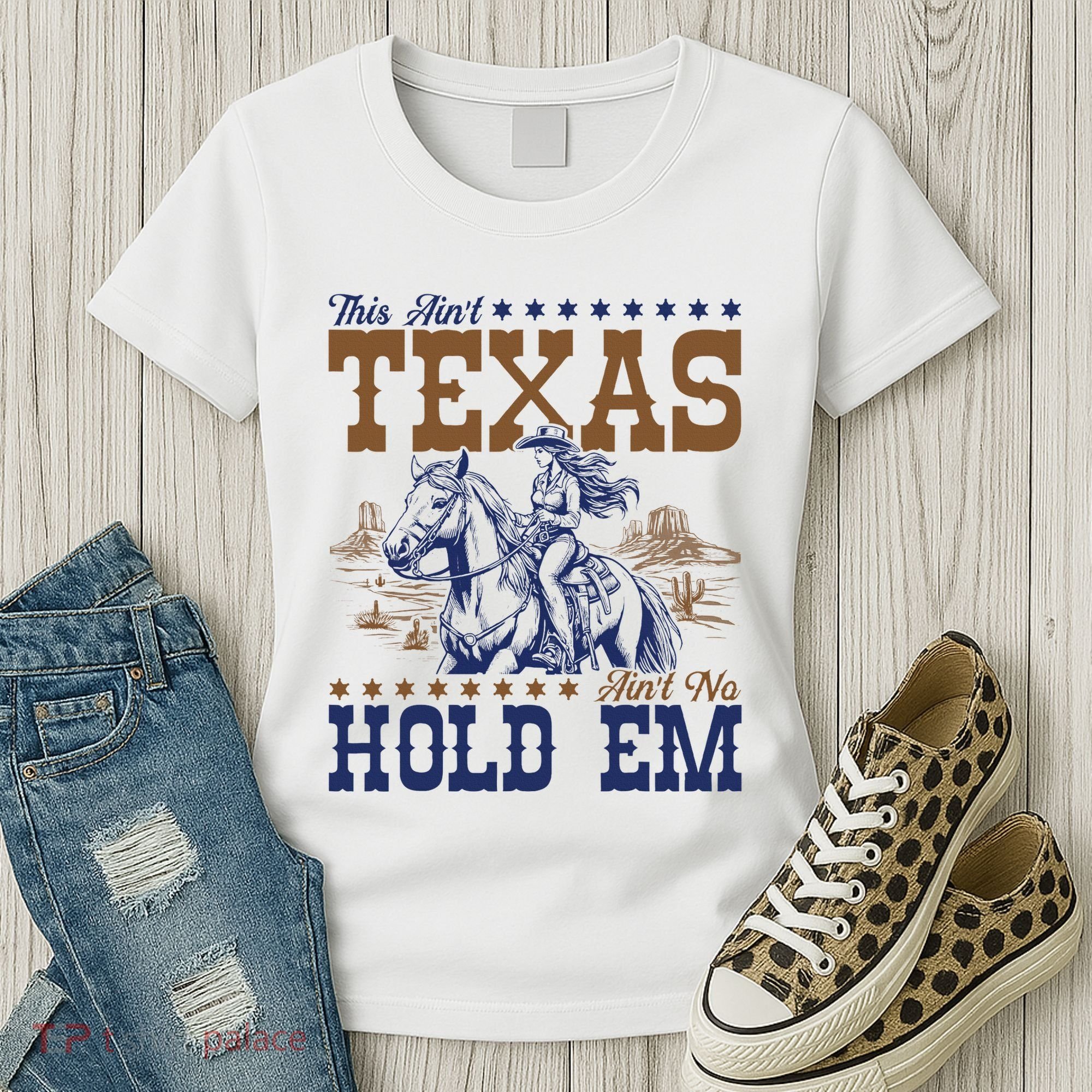 This AinT Texas AinT No Hold Em Women's T-Shirt