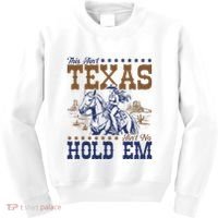 This AinT Texas AinT No Hold Em Kids Sweatshirt thumb 0