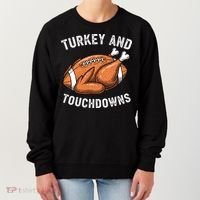 Turkey And Touchdowns Funny Thanksgiving Football Fan Women's Sweatshirt thumb 0