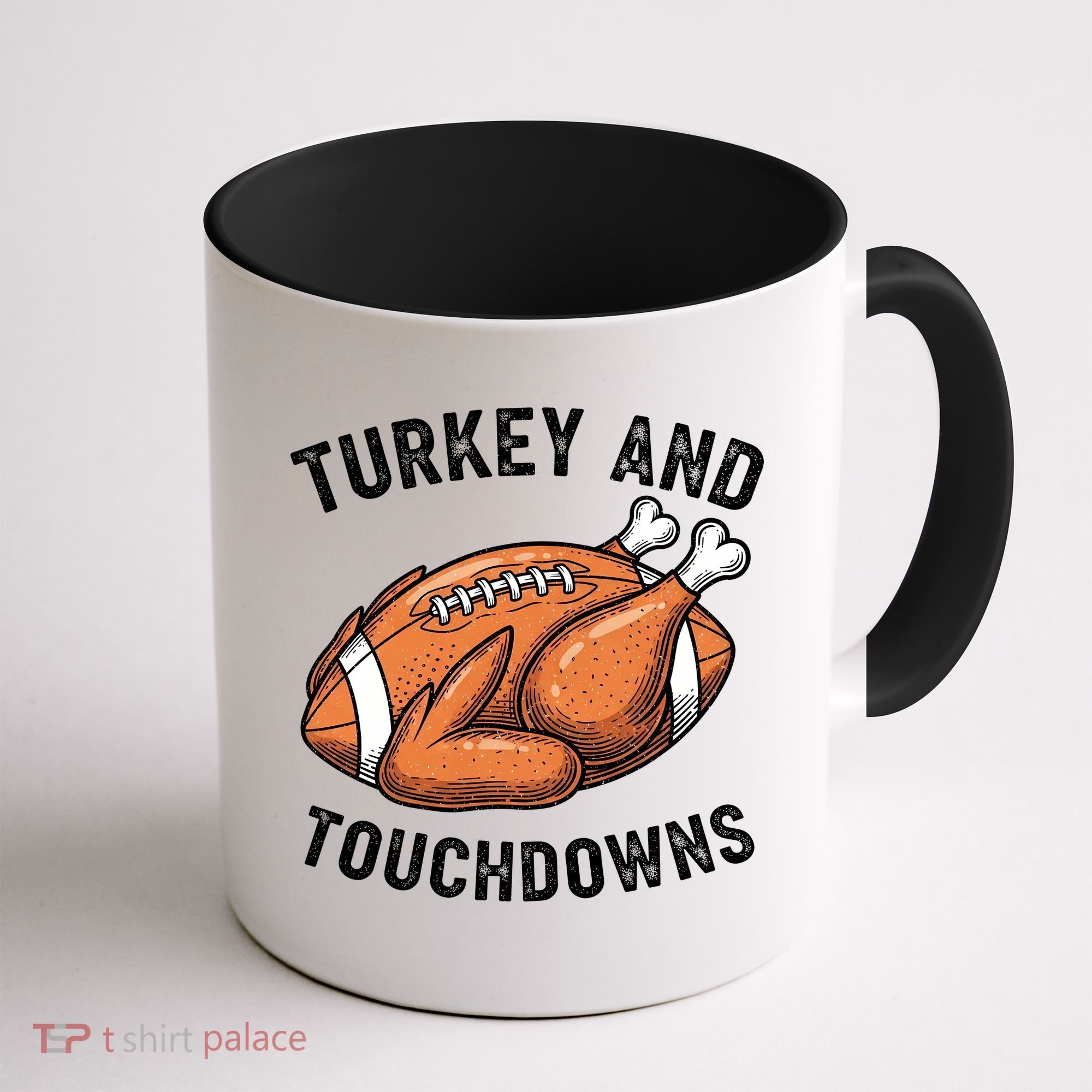 Turkey And Touchdowns Funny Thanksgiving Football Fan Coffee Mug