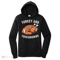 Turkey And Touchdowns Funny Thanksgiving Football Fan Women's Hoodie thumb 0