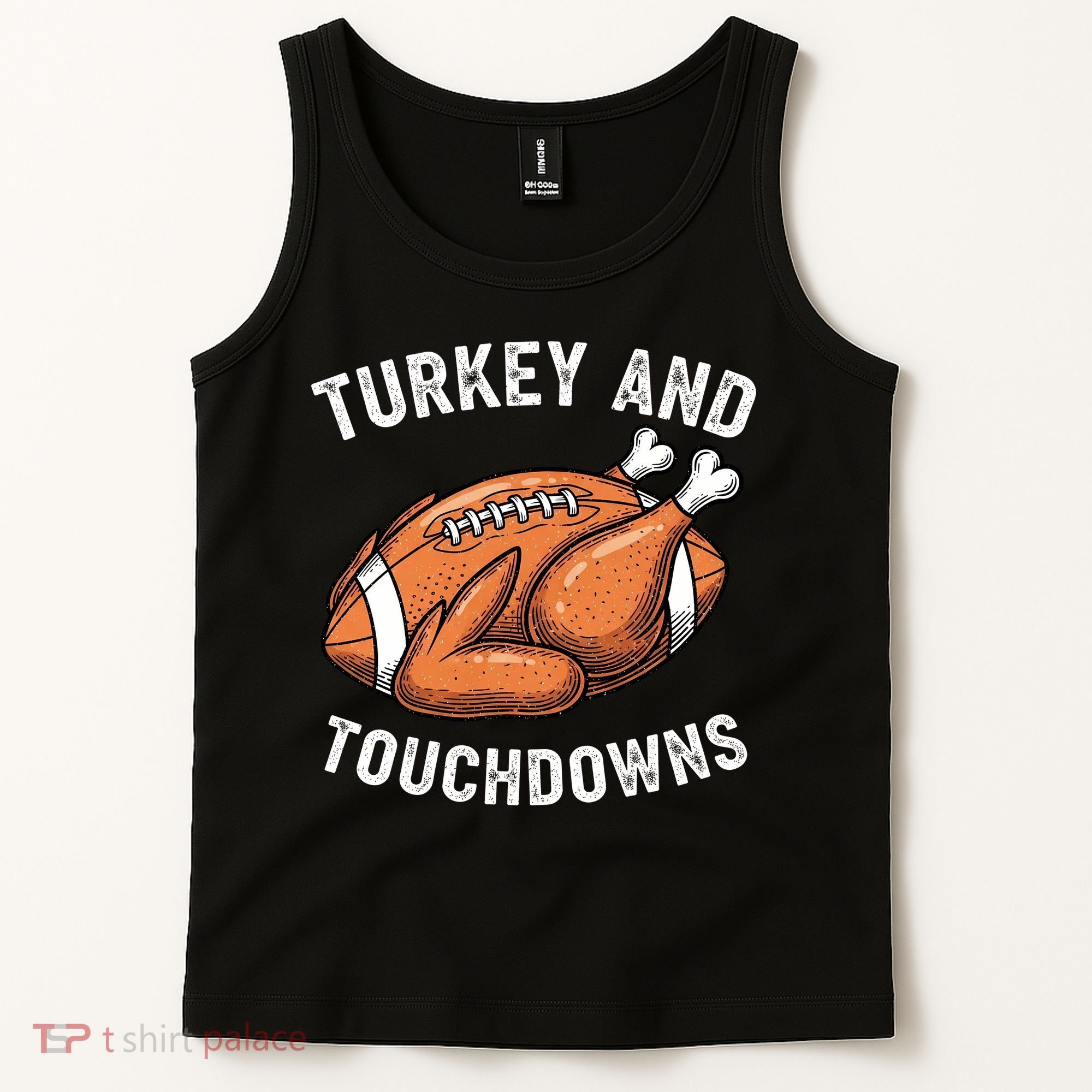 Turkey And Touchdowns Funny Thanksgiving Football Fan Tank Top