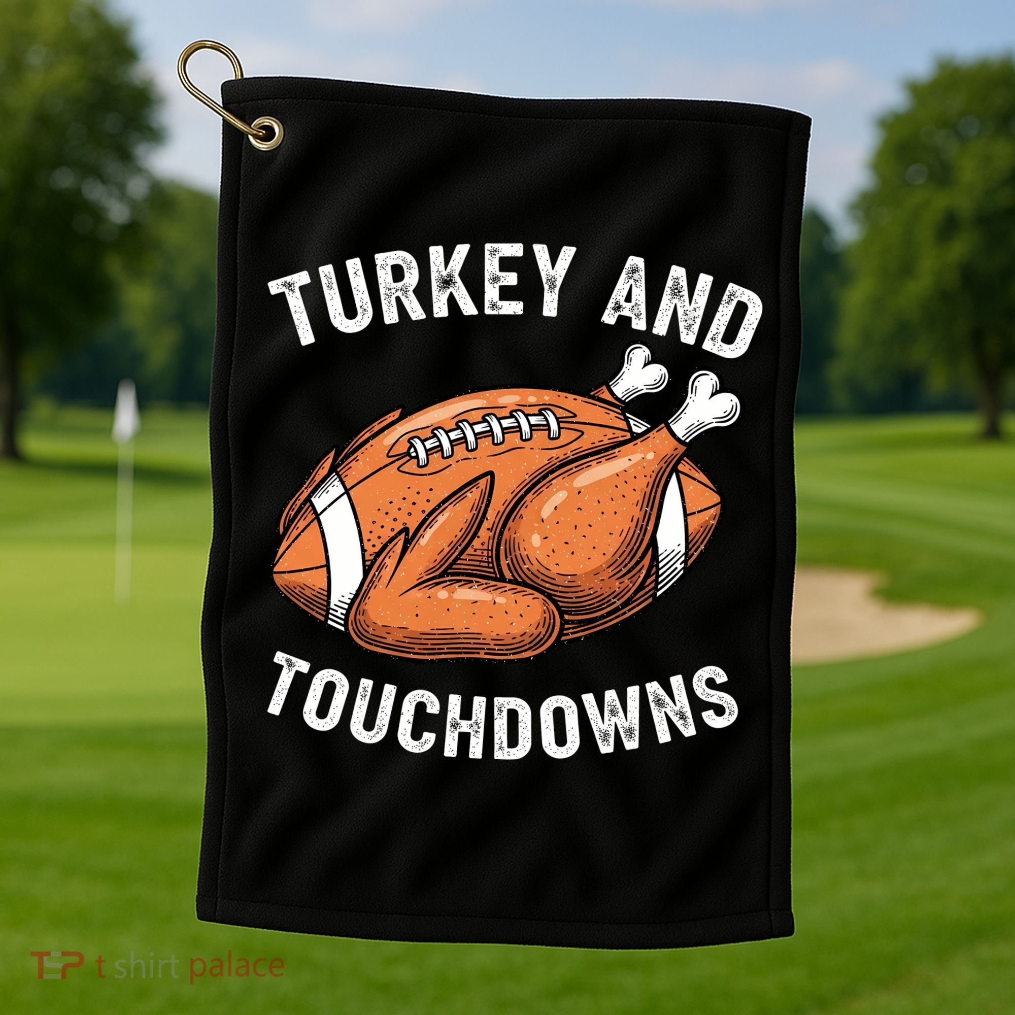 Turkey And Touchdowns Funny Thanksgiving Football Fan Golf Towel