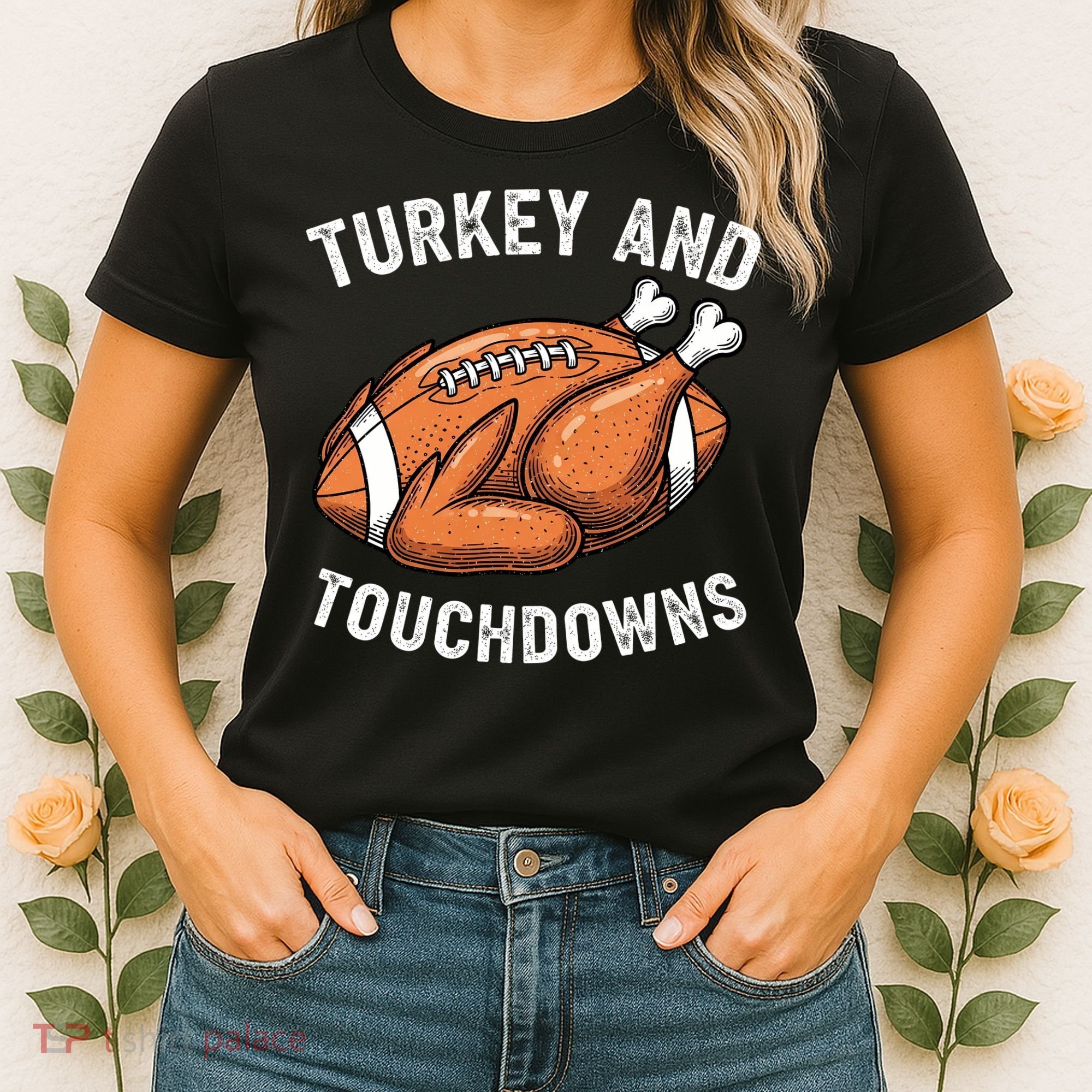 Turkey And Touchdowns Funny Thanksgiving Football Fan Women's T-Shirt