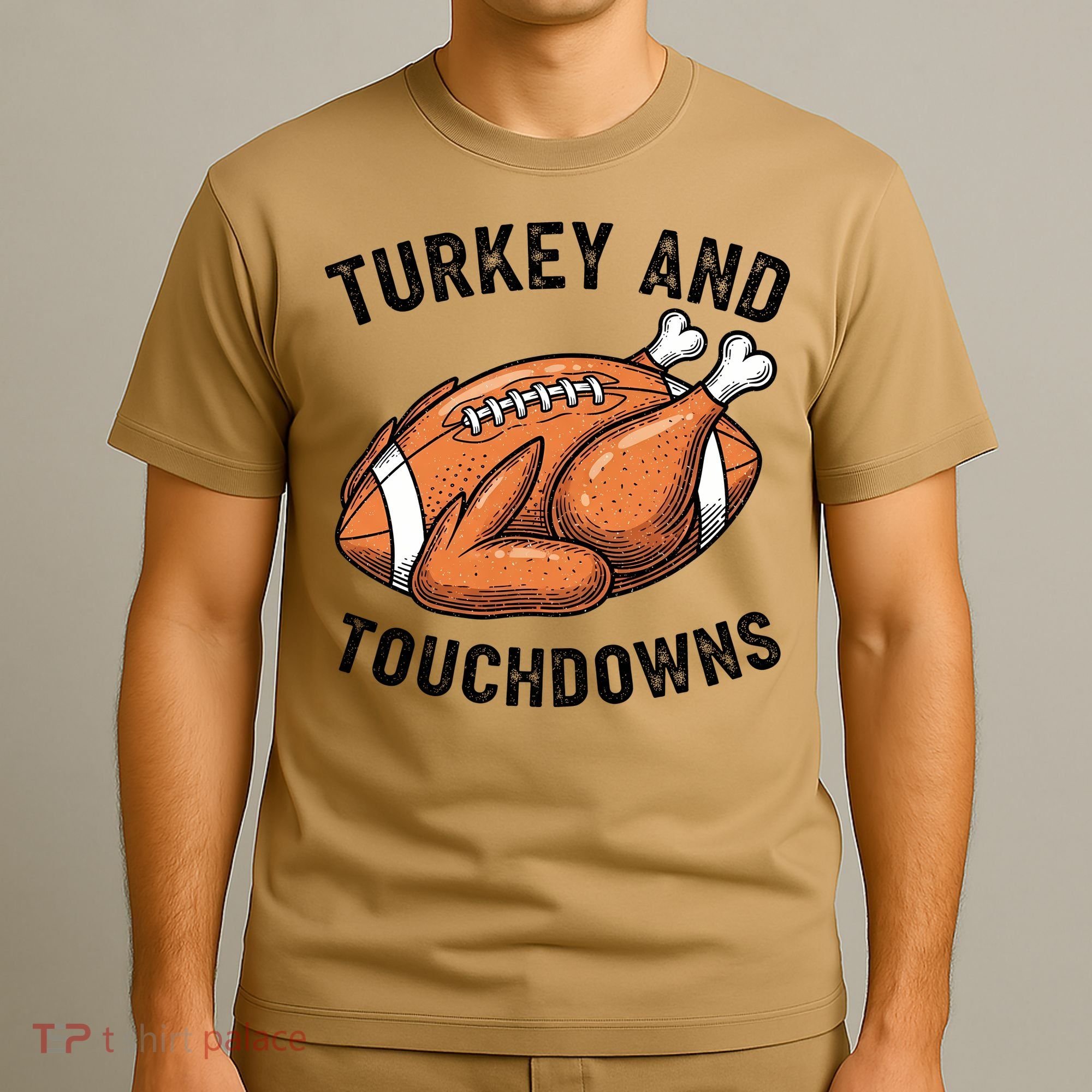 Turkey And Touchdowns Funny Thanksgiving Football Fan T-Shirt