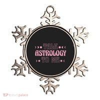 Talk Astrology To Me Funny Zodiac Ornament thumb 0