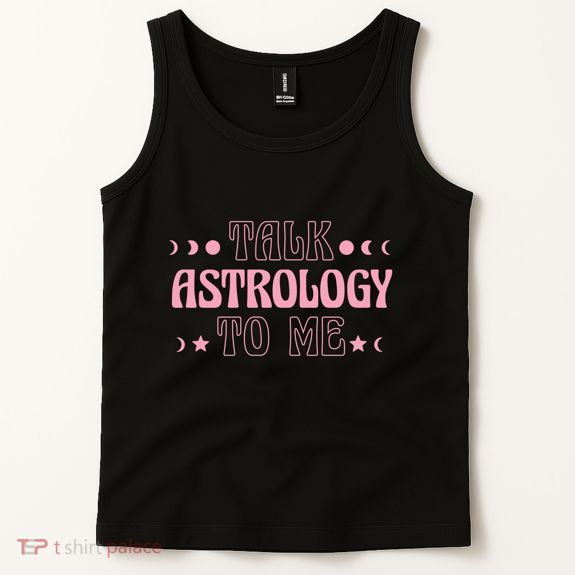 Talk Astrology To Me Funny Zodiac Tank Top