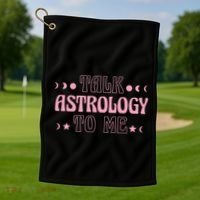 Talk Astrology To Me Funny Zodiac Golf Towel thumb 1