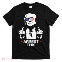 Trump Arrest This T-Shirt thumb 0
