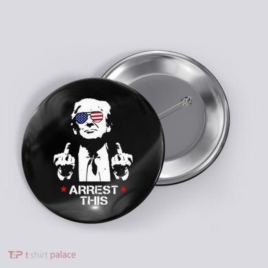 Trump Arrest This Button