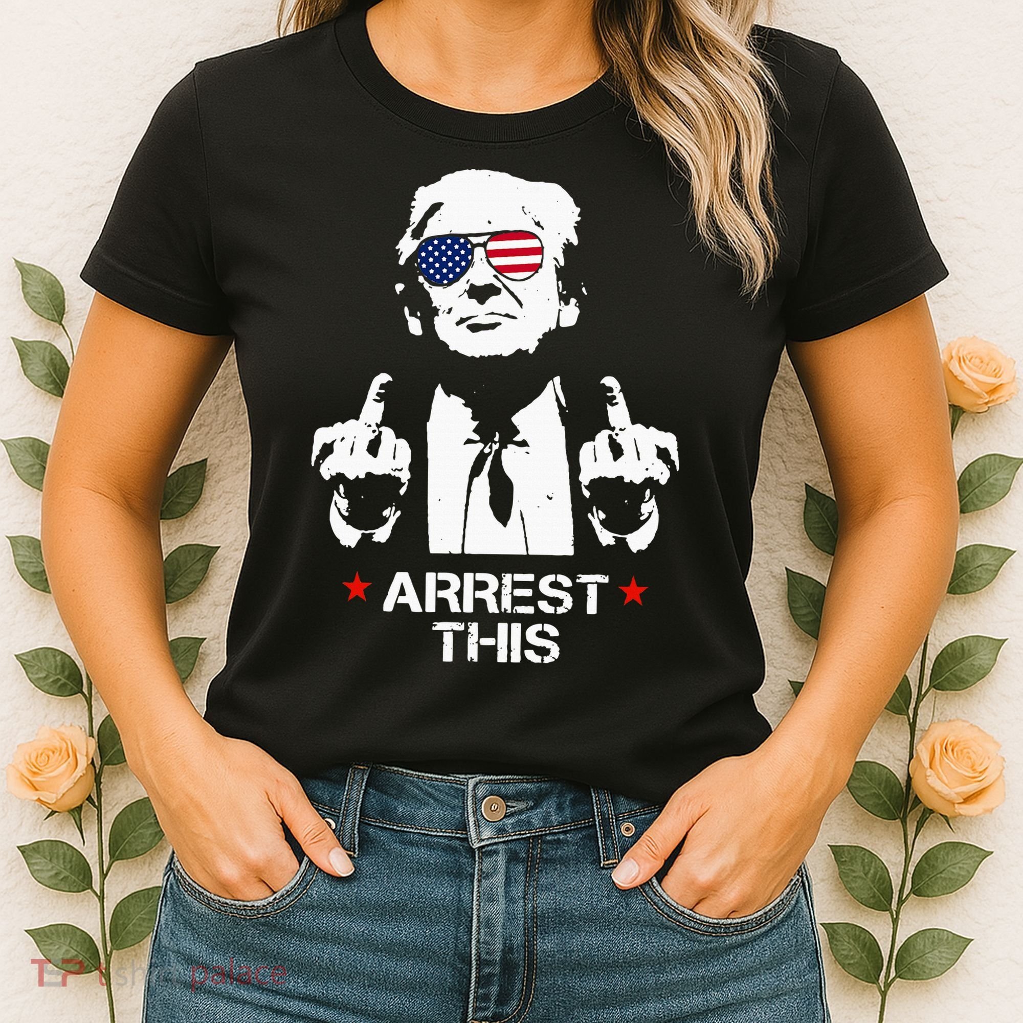 Trump Arrest This Women's T-Shirt