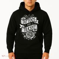 Tattoos Are Trashy Hoodie thumb 2