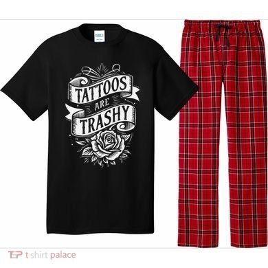 Tattoos Are Trashy Pajama Set