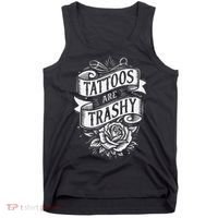 Tattoos Are Trashy Tank Top thumb 0