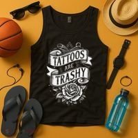 Tattoos Are Trashy Tank Top thumb 4