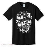 Tattoos Are Trashy Kids T-Shirt thumb 0