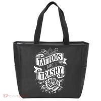 Tattoos Are Trashy Tote Bag thumb 0