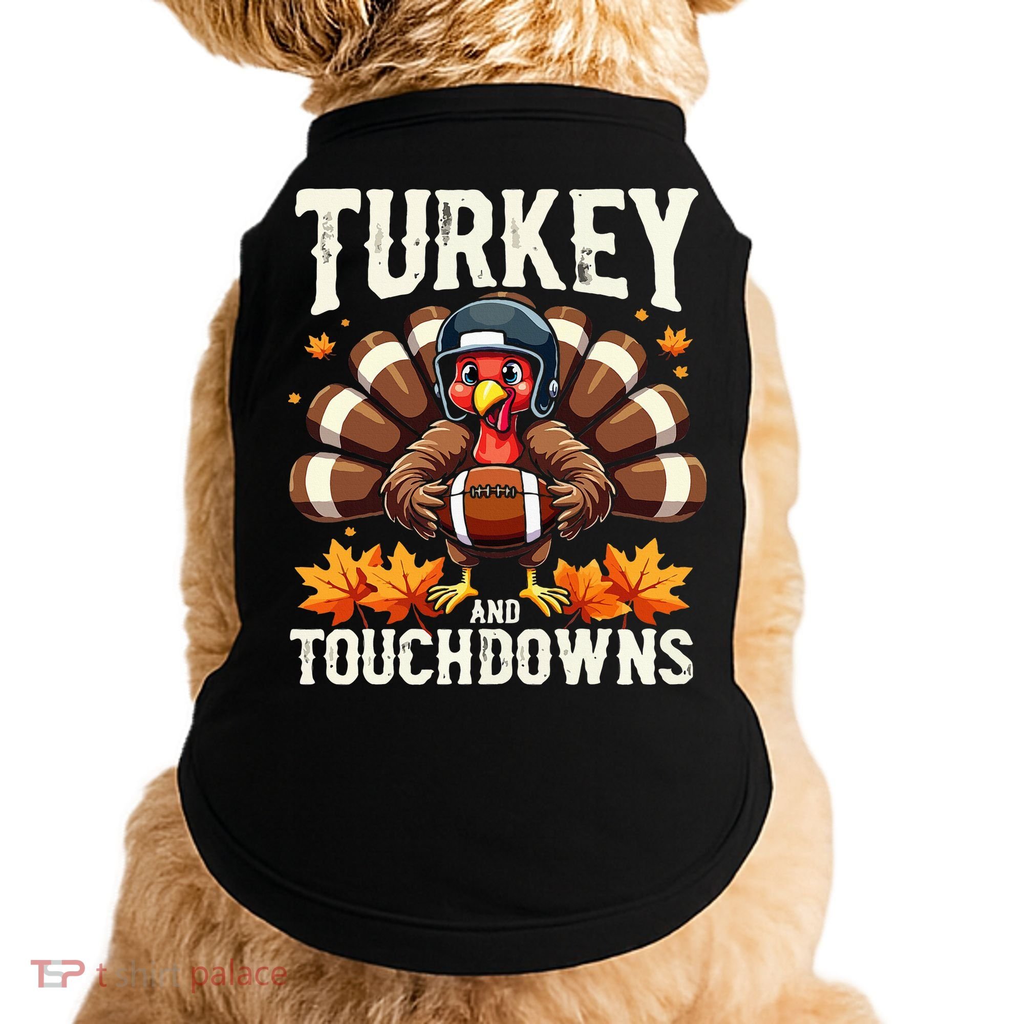 Turkey And Touchdowns Football Thanksgiving Doggie Tank