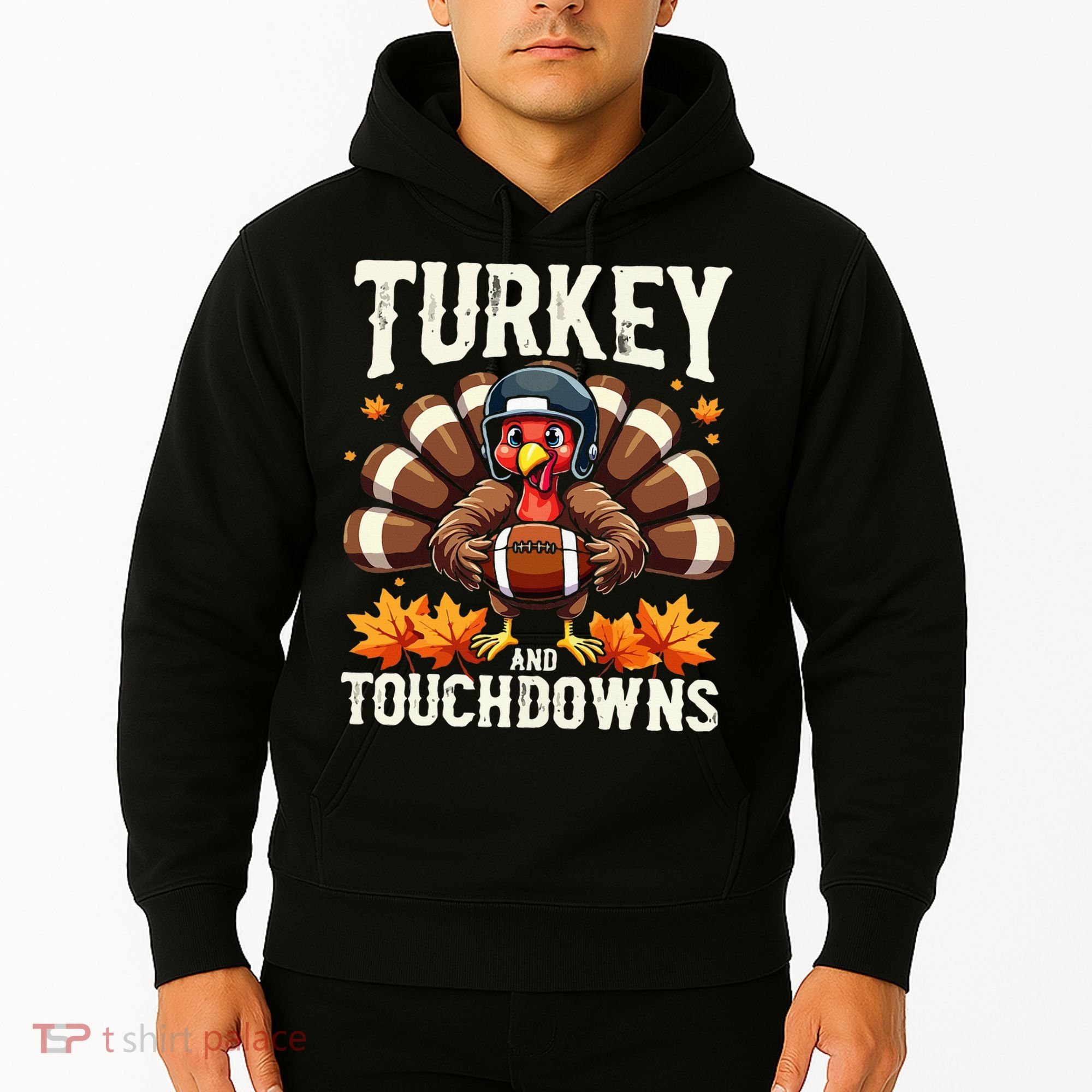 Turkey And Touchdowns Football Thanksgiving Hoodie