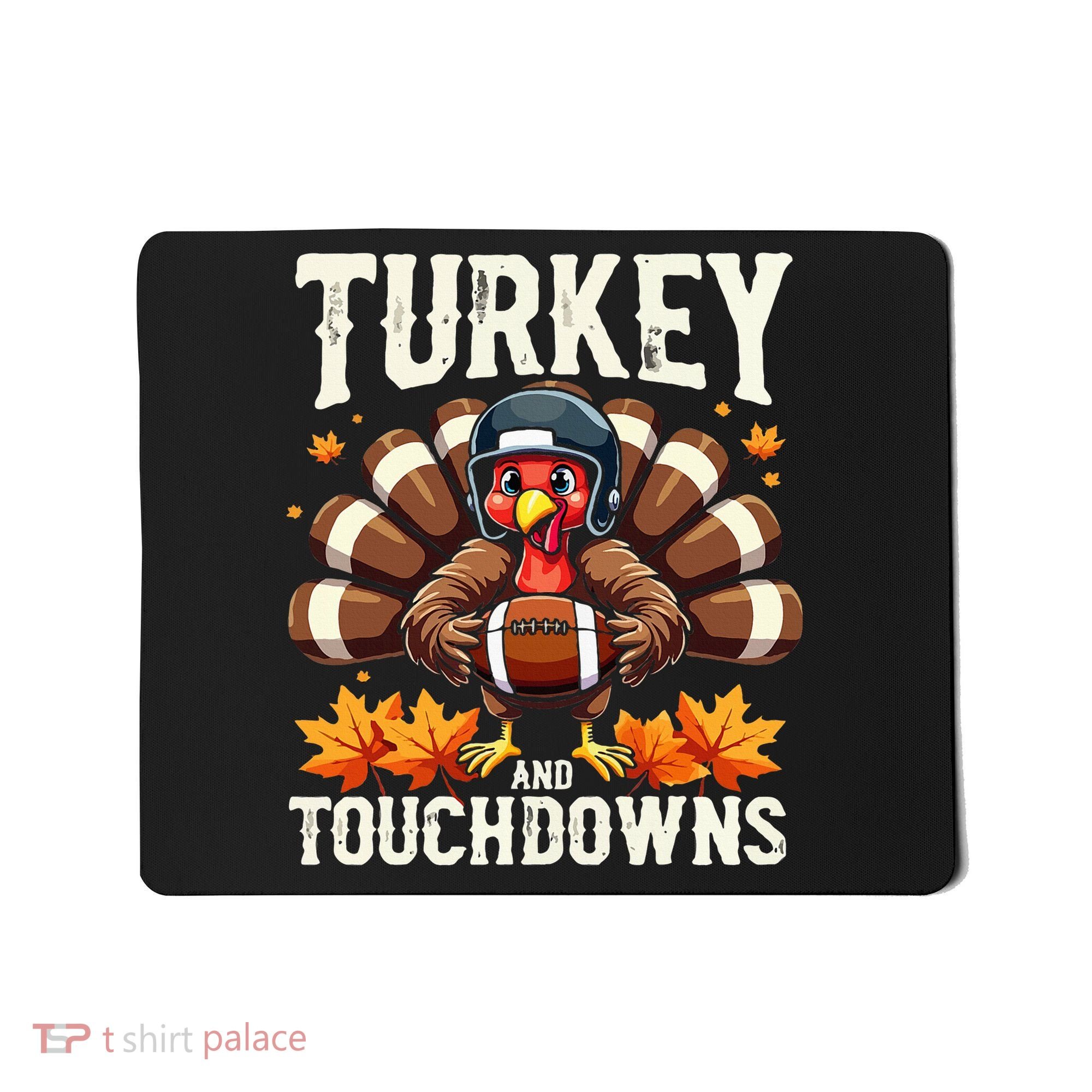 Turkey And Touchdowns Football Thanksgiving Mousepad