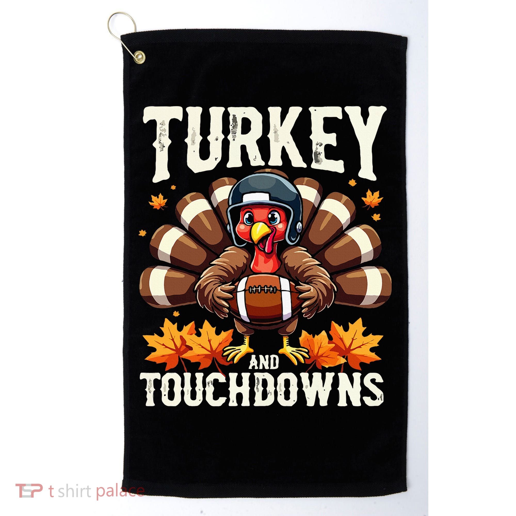 Turkey And Touchdowns Football Thanksgiving Golf Towel