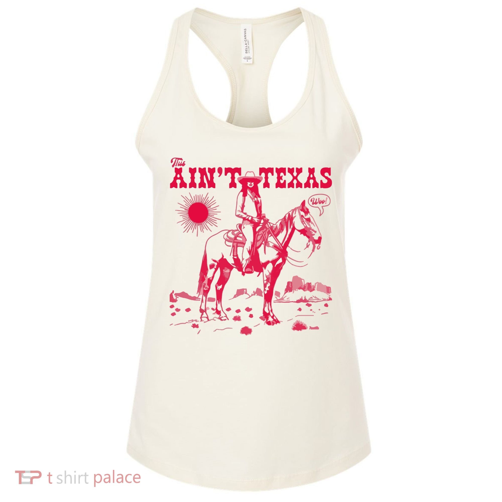 This AinT Texas  Cowgirl Women's Tank Top