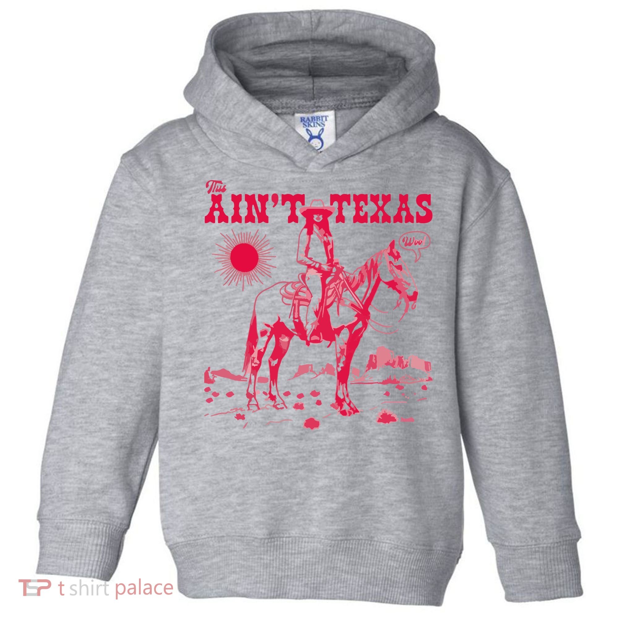 This AinT Texas  Cowgirl Toddler Hoodie