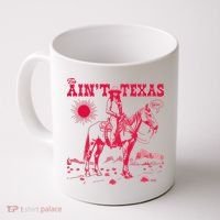 This AinT Texas  Cowgirl Coffee Mug thumb 0