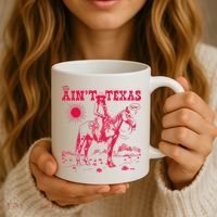 This AinT Texas  Cowgirl Coffee Mug thumb 3