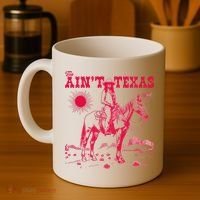 This AinT Texas  Cowgirl Coffee Mug thumb 4