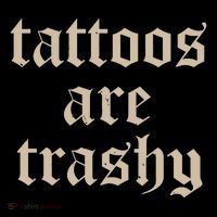 Tattoos Are Trashy Women's Hoodie thumb 2