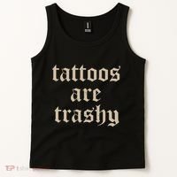 Tattoos Are Trashy Tank Top thumb 2