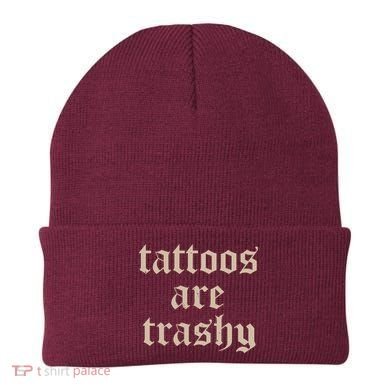 Tattoos Are Trashy Beanie