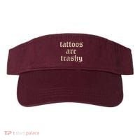Tattoos Are Trashy Visor thumb 0