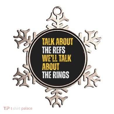 Talk About The Refs WeLl Talk About The Rings Ornament