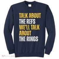 Talk About The Refs WeLl Talk About The Rings Sweatshirt thumb 0