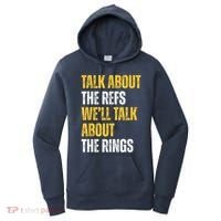 Talk About The Refs WeLl Talk About The Rings Women's Hoodie thumb 0