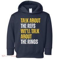 Talk About The Refs WeLl Talk About The Rings Toddler Hoodie thumb 0