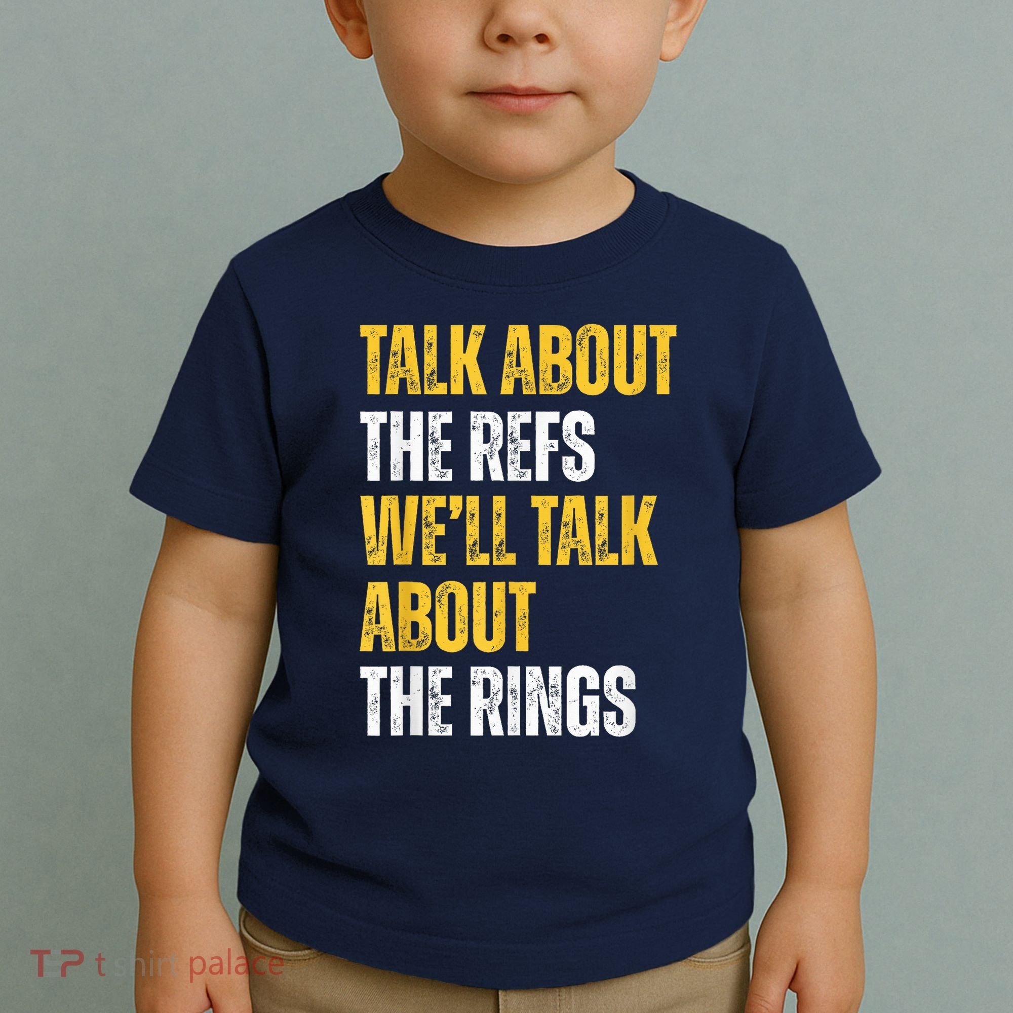 Talk About The Refs WeLl Talk About The Rings Toddler T-Shirt