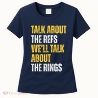 Talk About The Refs WeLl Talk About The Rings Women's T-Shirt thumb 0