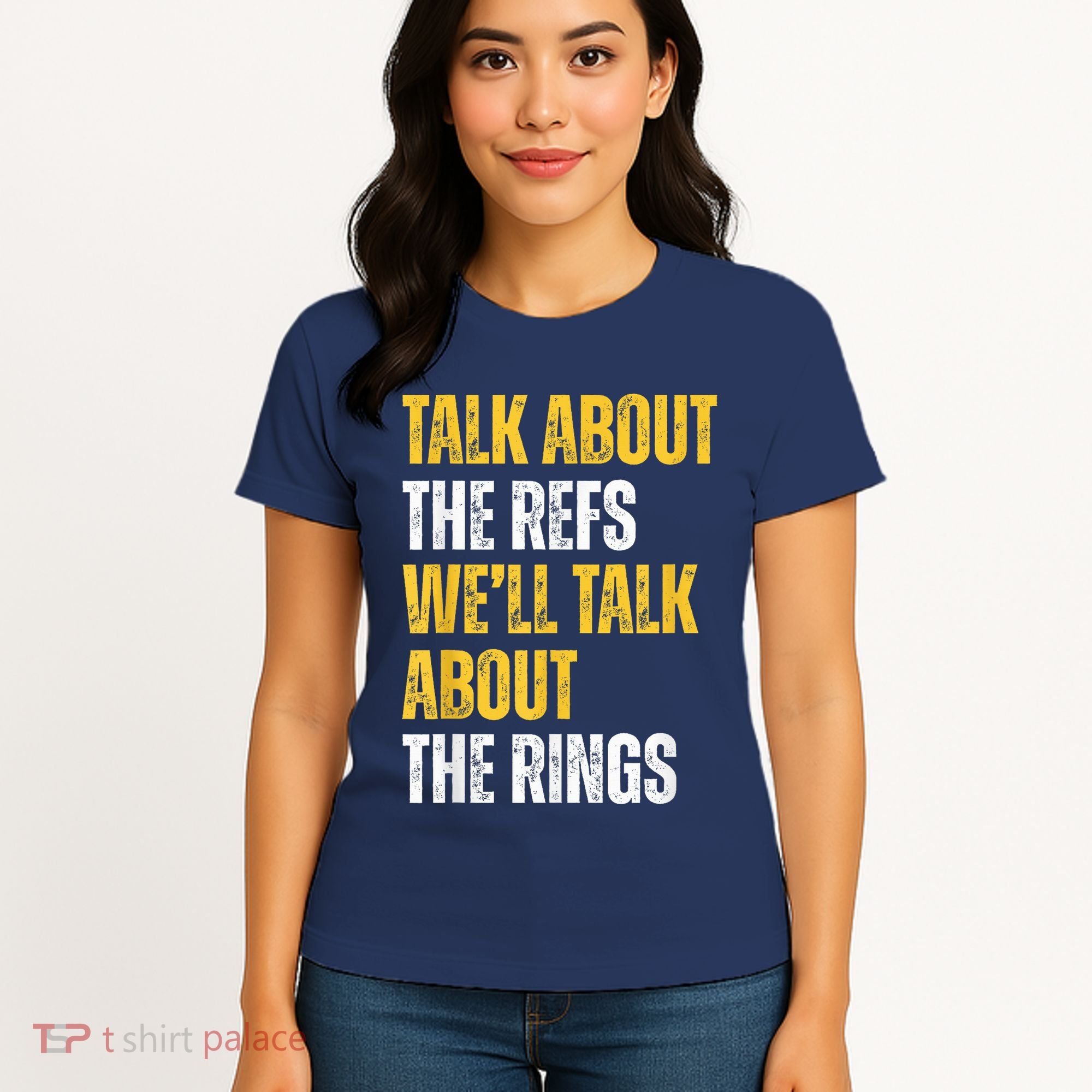 Talk About The Refs WeLl Talk About The Rings Women's T-Shirt