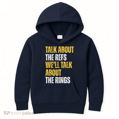 Talk About The Refs WeLl Talk About The Rings Kids Hoodie