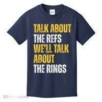 Talk About The Refs WeLl Talk About The Rings Kids T-Shirt thumb 0