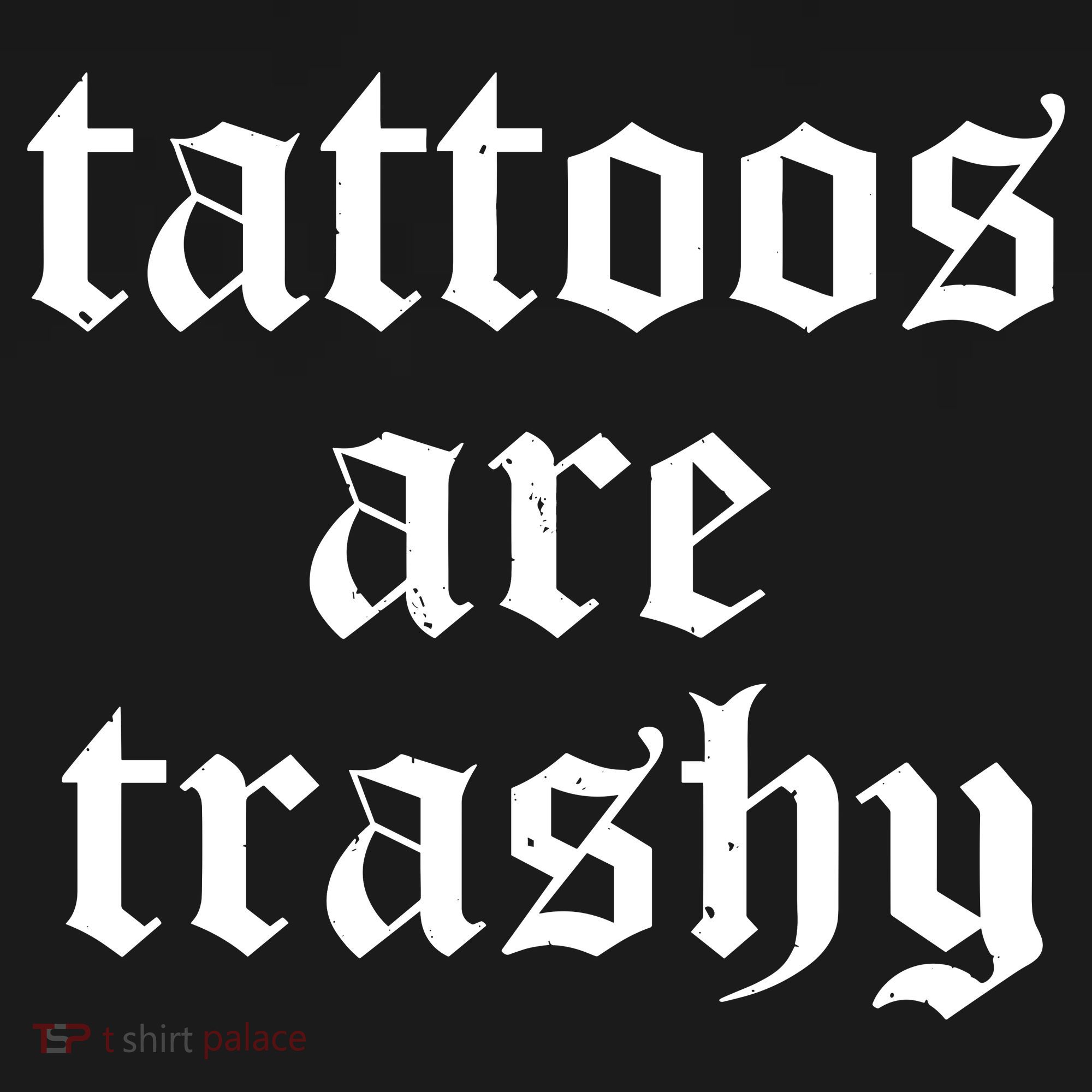 Tattoos Are Trashy Doggie Tank