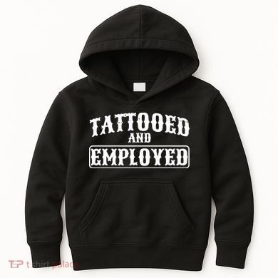 Tattooed And Employed Kids Hoodie