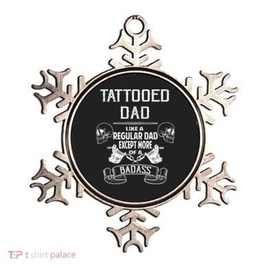 Tattooed Dad Like A Regular Dad Except More Of A Badass Ornament