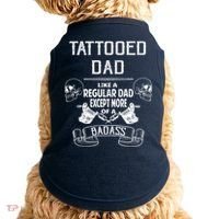 Tattooed Dad Like A Regular Dad Except More Of A Badass Doggie Tank thumb 0