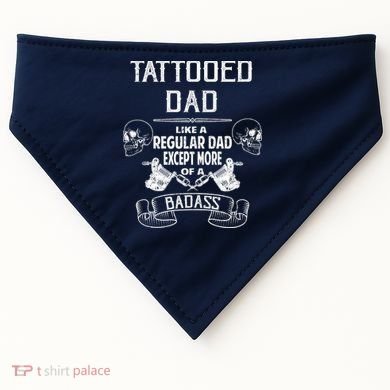 Tattooed Dad Like A Regular Dad Except More Of A Badass USA-Made Doggie Bandana